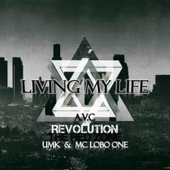 1.- All day every day (Umk y Mc Lobo One) - Living My Life