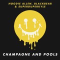 Hoodie&#x20;Allen Champagne&#x20;And&#x20;Pools&#x20;&#x28;Ft.&#x20;Blackbear&#x20;&amp;&#x20;KYLE&#x29; Artwork