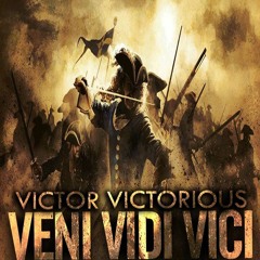 Victor Victorious - Veni Vidi Vici (Estbin Remix) [Remix Contest]