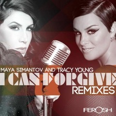 Maya Simantov & Tracy Young - I Can Forgive (Jesus Montanez Remix)