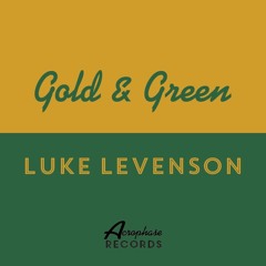 Gold & Green - Luke Levenson (Acrophase Records)