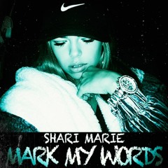 Shari Marie - Mark My Words Cover