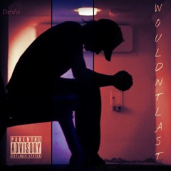 Devo - Wouldn't Last