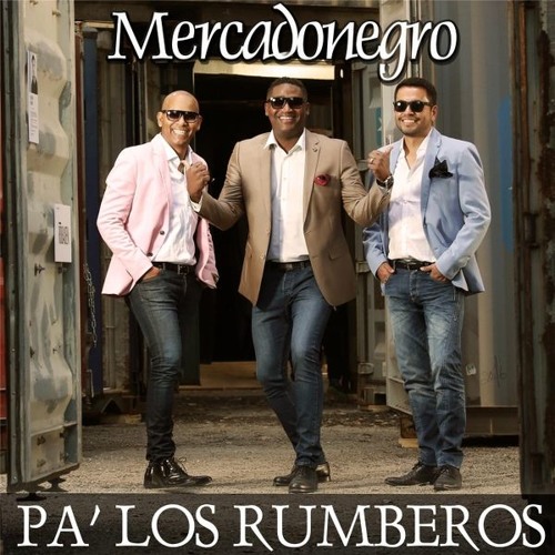 Pa' Los Rumberos - Mercadonegro