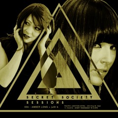 Secret Society Sessions - Episode 035 w/ juSt b & Amber Long
