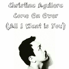 Christina Aguilera - Come on over( All i want is you) (Acapella)(Try)