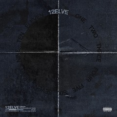 12ELVE [Prod. DVN]