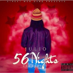 SMG Julio - 56 Nights (freestyle)