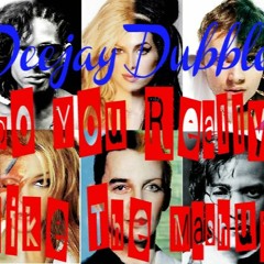 Deejay Dubbles Vs Dj Fiskin - Do You Really Like The Mashup 2015