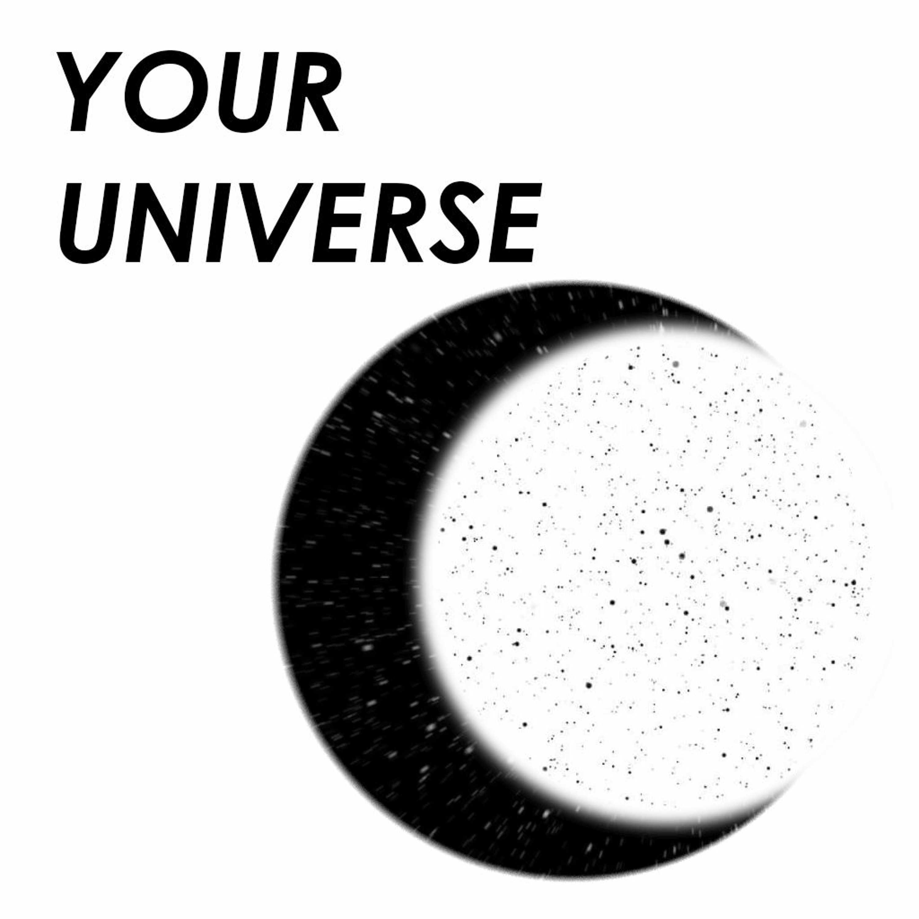Your Universe - Sample episode artwork