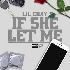 If She Let Me