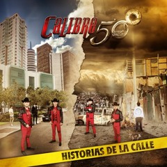 CALIBRE 50 Amor Limosnero #Historias De La Calle