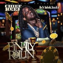 Chief Keef - X (Finally Rollin 2)