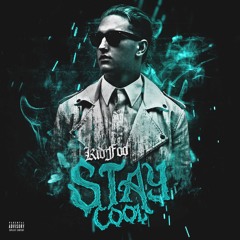 Kid Foo - Stay Cool