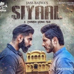 Siyaal- Jass Bajwa