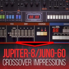 JUPITER-8/JUNO-60 Crossover Impressions for JD-XA
