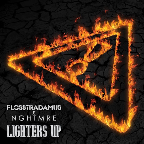 FLOSSTRADAMUS & NGHTMRE - LIGHTERS UP