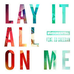 Rudimental feat. Ed Sheeran - Lay it all on me - Oliver Moldan Remix (official Audio)
