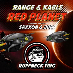Range And Kable - Red Planet (Saxxon Remix)- Rnt035
