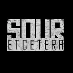 11 DARKNESS AT FIRST LIGHT Sour Etc