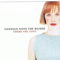 Sixpence none the richer - There She goes [Benu Remix]