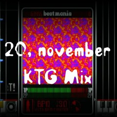 20, November (KTG Mix)