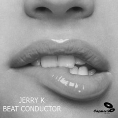 Jerry K - Beat Conductor (Dream Mix)