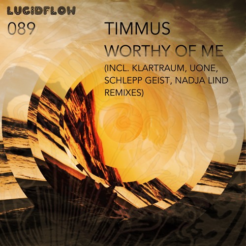 Timmus - Worthy Of Me (Uone Remix)