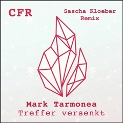 Mark Tarmonea - Treffer Versenkt (Sascha Kloeber Remix) (full length)