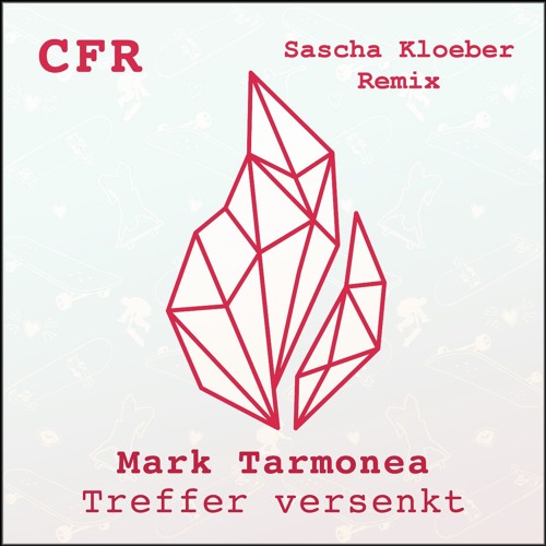 Mark Tarmonea - Treffer Versenkt (Sascha Kloeber Remix) (full length)