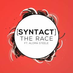 Syntact • The Race Ft. Aloma Steele (Original Mix)