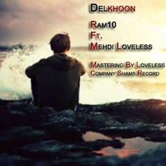 RamTen-Ft-Mehdi LoveLess -Delkhoon