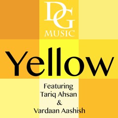 Yellow By Coldplay - Dhiren ft. Tariq Ahsan & Vardaan Aashish [Cover]
