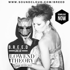 B.R.E.E.D at LowEnd Theory - 09/09/15