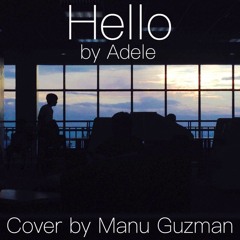 Hello - Adele (Cover by Manu Guzman)