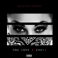 CH12 - YOU LOVE (Spanish Remix)