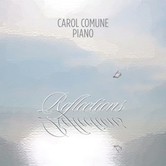 Reflections by Carol Comune for solo piano
