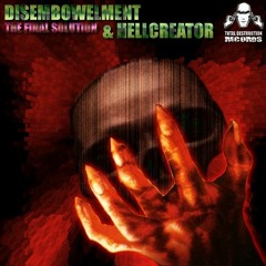 Disembowelment - Give Me a Break!!! (Casketkrusher's No Breax Mix) [TOTAL 022] TOTAL DESTRUCTION