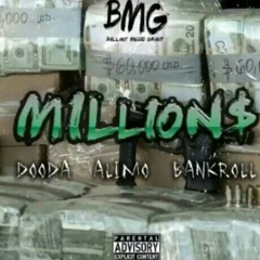 Millions OMB BloodBath X OMB Bankroll X Dooda