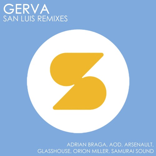 Gerva - San Luis (A•O•D Remix)