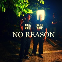 No Reason x Walk & Jr,