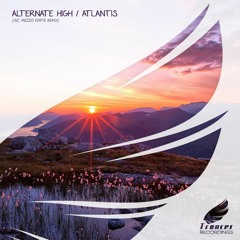 Alternate High - Atlantis (Original Mix) [Trancer Recordings]