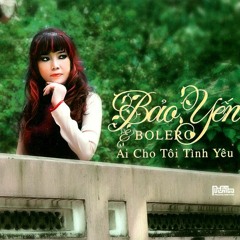 Dấu Chân Kỷ Niệm - Bảo Yến