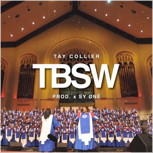 Tay Collier - TBSW [UP NEXT]