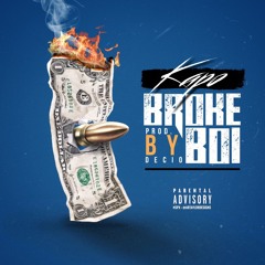 KAPO - Broke Boi (Prod. Decio)