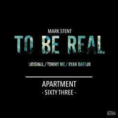 Mark Stent - To Be Real (inc Tommy Mc & Ryan Barton Mixes)