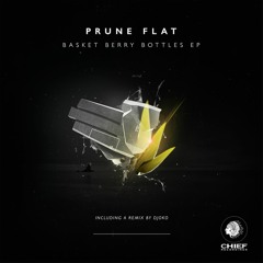 Prune Flat - Basket Berry Bottles (DJOKO Remix)