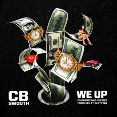 We Up Feat. BMG Chester