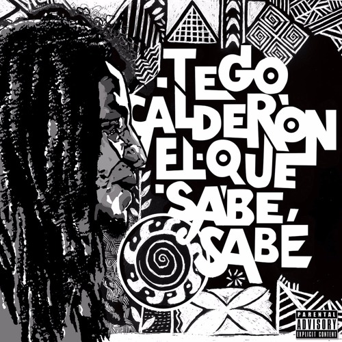 Tego Calderón "El Que Sabe, Sabe" (Álbum 2015) | Descarga | Completo | Descripción