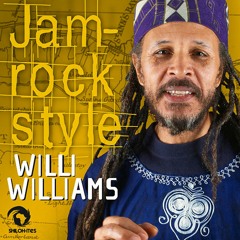 Willi Williams - Jamrock Style